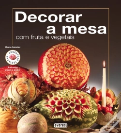 Capa do artigo Decorar a Mesa com Fruta e Vegetais