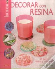 Decorar Con Resina