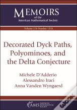 Decorated Dyck Paths, Polyominoes, And The Delta Conjecture