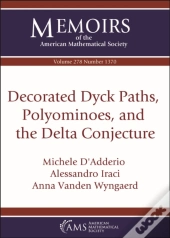 Decorated Dyck Paths, Polyominoes, And The Delta Conjecture