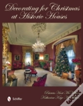 Decorating For Christmas At Historic Houses