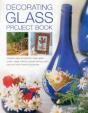Decorating Glass Project Book - Preview