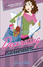 Capa do artigo Decorating Schemes (Deadly Decor Mysteries Book #2)