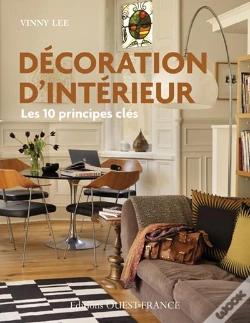Capa do artigo Decoration D'Interieur : Les 10 Principes Cles