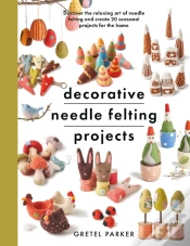 Capa do artigo Decorative Needle Felting Projects
