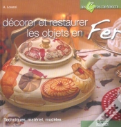 Capa do artigo Decorer Et Restaurer Les Objets En Fer