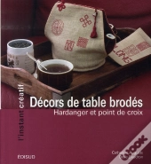 Décors De Table Brodés ; Hardanger Et Point De Croix