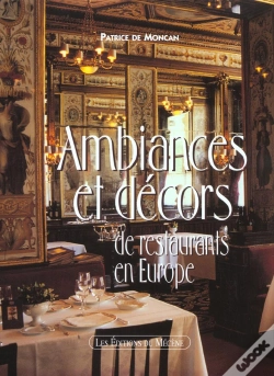 Capa do artigo Decors Et Atmospheres Restaurants D'Europe