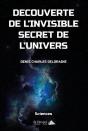 Decouverte De L Invisible Secret De L Univers - Preview