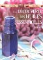 Decouverte Des Huiles Essentielles (A La) - Preview