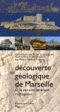 Découverte Géologique De Marseille Et De Son Environnement Montagneux - Preview