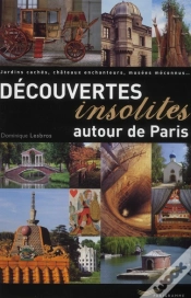 Capa do artigo Decouvertes Insolites Autour De Paris 2011