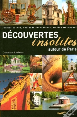 Capa do artigo Decouvertes Insolites Autour De Paris