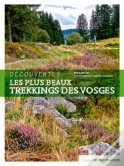 Capa do artigo Découvertes ; Les Plus Beaux Trekkings Des Vosges