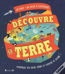Capa do artigo Decouvre La Terre (Un Livre + Un Globe A Construire)
