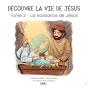 Découvre La Vie De Jésus Tome 2 : La Naissance De Jésus - Preview