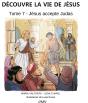Découvre La Vie De Jésus Tome 7 : Jésus Accepte Judas - Preview