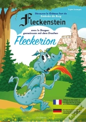 Decouvre Le Chateau Fort Du Fleckenstein Avec Le Dragon Fleckerion