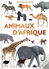 Decouvre Le Monde - Animaux D'Afrique