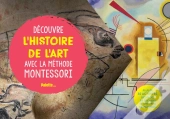 Découvre L'Histoire De L'Art Avec La Méthode Montessori