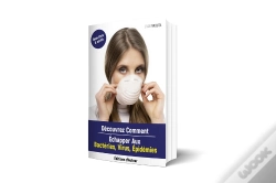 Capa do artigo Decouvrez Comment Echapper Aux Bacteries, Virus, Epidemies