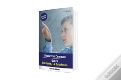 Capa do artigo Decouvrez Comment Guerir L'Autisme, La Dysphasie...