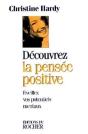 Découvrez La Pensée Positive : Eveillez Vos Potentiels Mentaux - Preview
