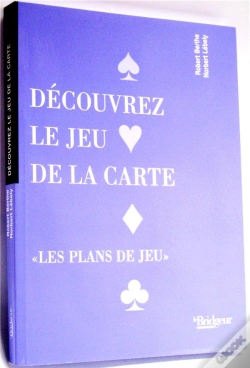 Capa do artigo Découvrez Le Jeu De La Carte ; Les Plans De Jeu