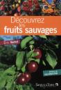 Decouvrez Les Fruits Sauvages - Preview