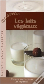 Capa do artigo Decouvrez Les Laits Vegetaux