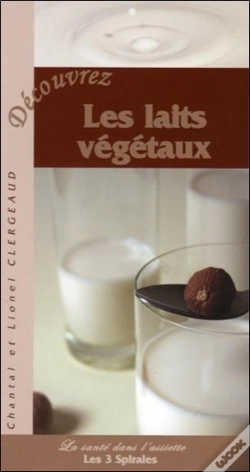Capa do artigo Decouvrez Les Laits Vegetaux