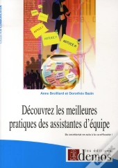 Découvrez Les Meilleures Pratiques Des Assistantes D'Équipe ; Du Secrétariat En Solo À La Co-Efficacité