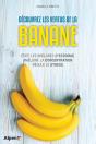 Découvrez Les Vertus De La Banane - Preview