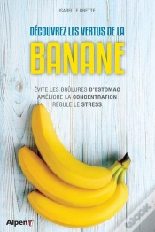 Capa do artigo Découvrez Les Vertus De La Banane
