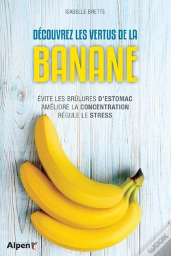 Capa do artigo Découvrez Les Vertus De La Banane