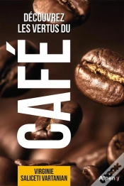 Capa do artigo Découvrez Les Vertus Du Café