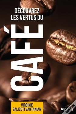 Capa do artigo Découvrez Les Vertus Du Café