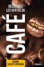 Découvrez Les Vertus Du Café - Preview