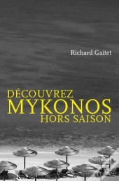 Découvrez Mykonos Hors Saison