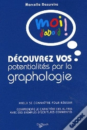 Découvrez Vos Potentialités Par La Graphologie