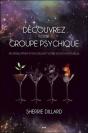 Decouvrez Votre Groupe Psychique - En Developpant Et En Utilisant Votre Intuition Naturelle - Preview