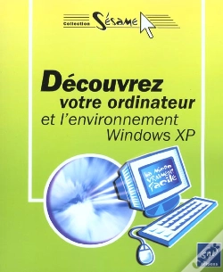 Capa do artigo Decouvrez Votre Ordinateur ; Environnement Xp