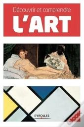 Decouvrir Et Comprendre L'Art
