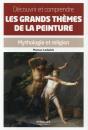 Decouvrir Et Comprendre Les Grands Themes De La Peinture - Preview