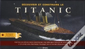 Decouvrir Et Construire Le Titanic