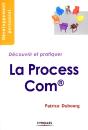 Découvrir Et Pratiquer La Process Com - Preview