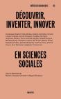 Découvrir, Inventer, Innover En Sciences Sociales - Preview