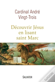 Capa do artigo Découvrir Jésus En Lisant Saint Marc