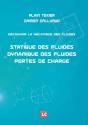 Découvrir La Mécanique Des Fluides ; Statique Des Fluides, Dynamique Des Fluides, Pertes De Charge - Preview