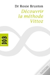 Découvrir La Méthode Vittoz